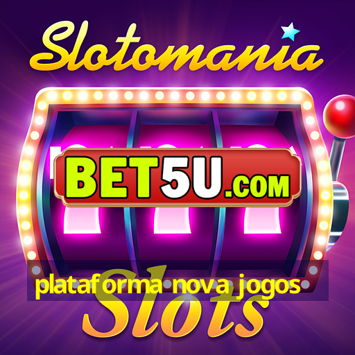 Plataforma Nova Jogos